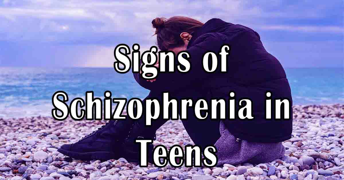 Signs of Schizophrenia in Teens