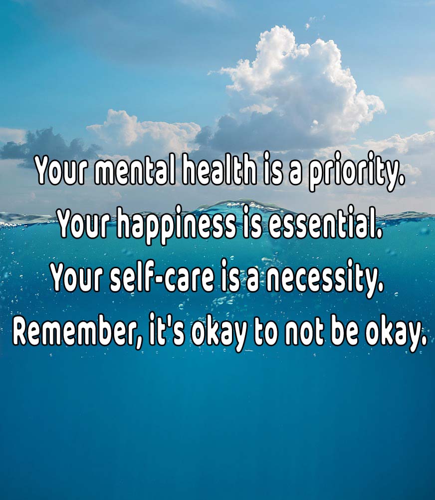 It's okay not to be okay Mental Health Quotes 